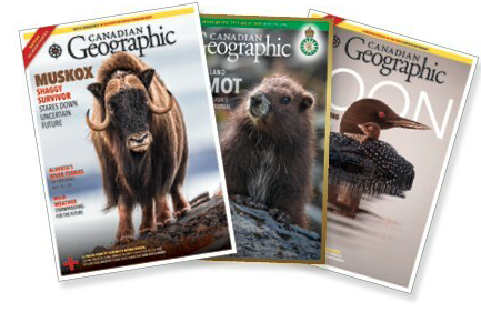 Canadian Geographic magazine of Royal Canadian Geographical Society